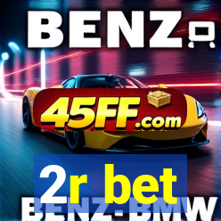 2r bet